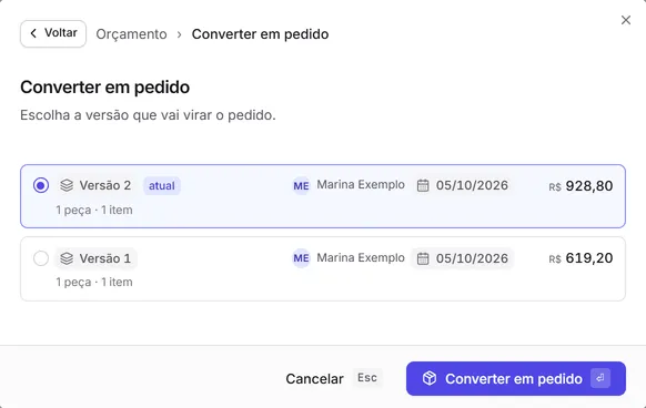 A janela "Converter em pedido", com as duas versões do orçamento para escolher.