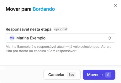 A janela "Mover para", com o responsável da nova etapa, ao mover um pedido no quadro por pedido.