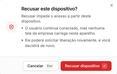 A janela "Recusar este dispositivo?", com o que acontece ao recusar e o botão "Recusar dispositivo".