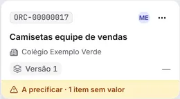 Um cartão de orçamento no quadro com a faixa "A precificar".
