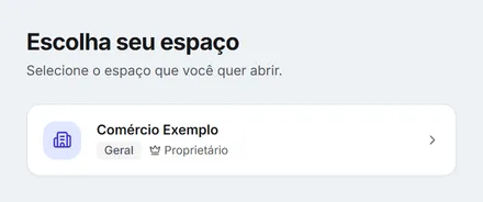 Tela "Escolha seu espaço" com a empresa da conta, o ramo dela e a marca "Proprietário".