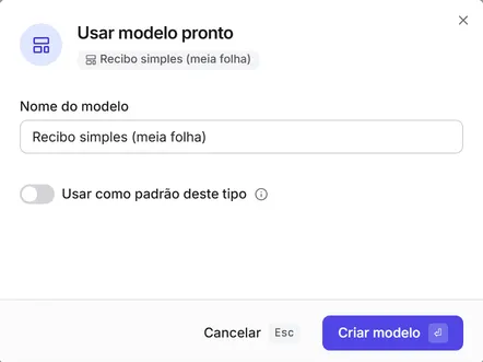 A janela "Usar modelo pronto": o nome do novo modelo e a opção de usá-lo como padrão do tipo.