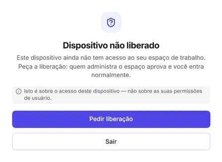 A tela "Dispositivo não liberado" de um computador novo, com o botão "Pedir liberação".